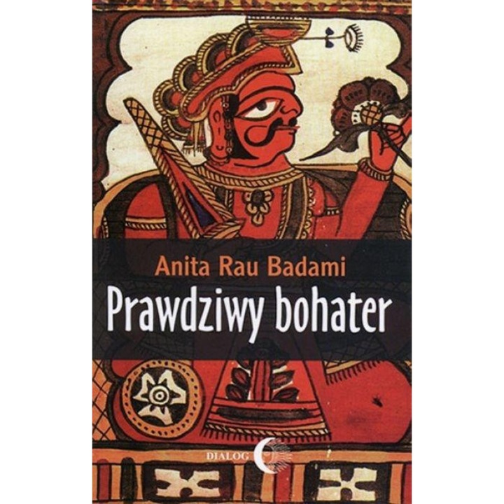 Igazi hős, Anita Rau Badami, regény, sokszínű
