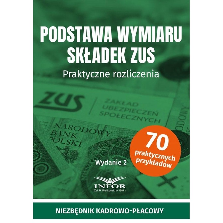 Ghid stabilire baza contributiilor ZUS Infor, editia 2