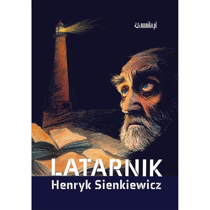 Latarnik, Henryk Sienkiewicz, Mamiko, книга, художествена литература, 2024