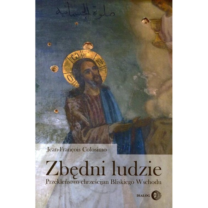 Cartea Zbedni Ludzie, Jean-Francois Colosimo, история, Dialog Wydawnictwo Akademickie