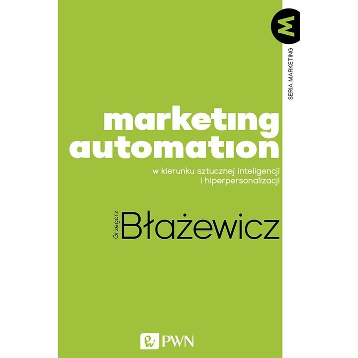 Marketing Automation, Wydawnictwo Naukowe PWN, carte, marketing, 2021