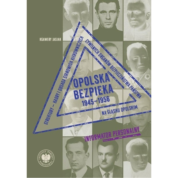 Ополска безопасна 1945-1956, IPN, история, личен, черно-бял, 21x30cm
