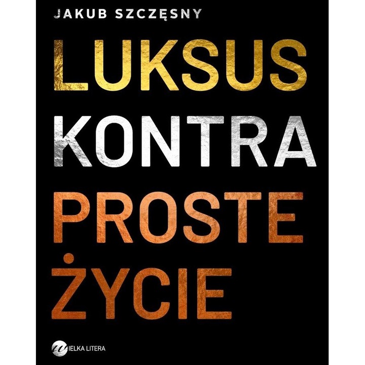 Luksus kontra proste zycie, Jakub Szczesny, 2024, carte arhitectura