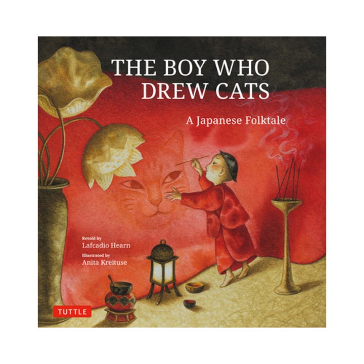 The Boy Who Drew Cats: A Japanese Folktale - Lafcadio Hearn