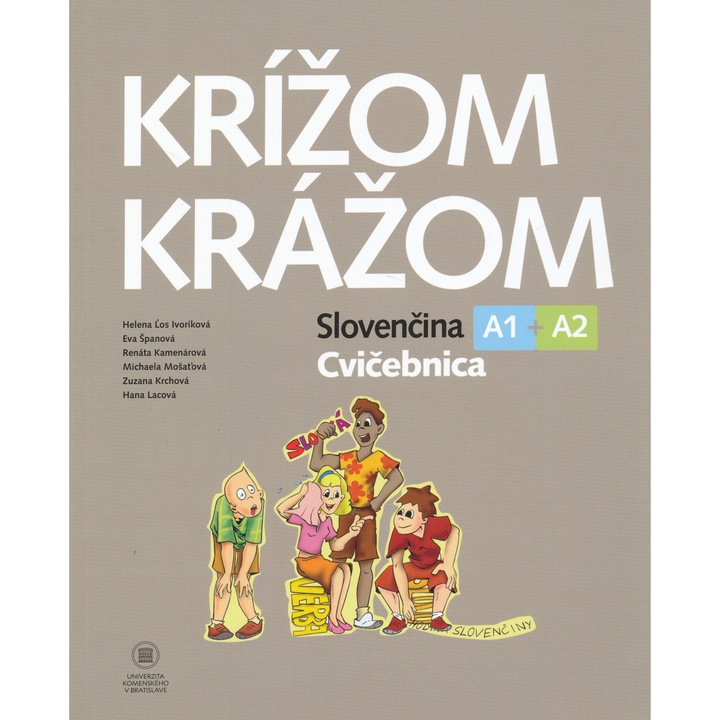 Krížom-krážom Slovenčina A1 + A2 Cvicebnica (ediția a 4-a)