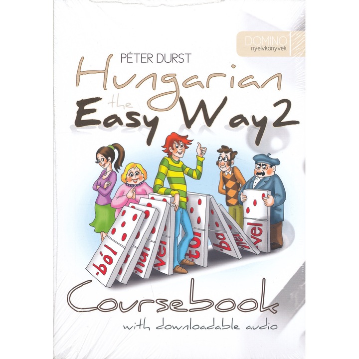 Hungarian the Easy Way 2 - Coursebook & Exercise Book