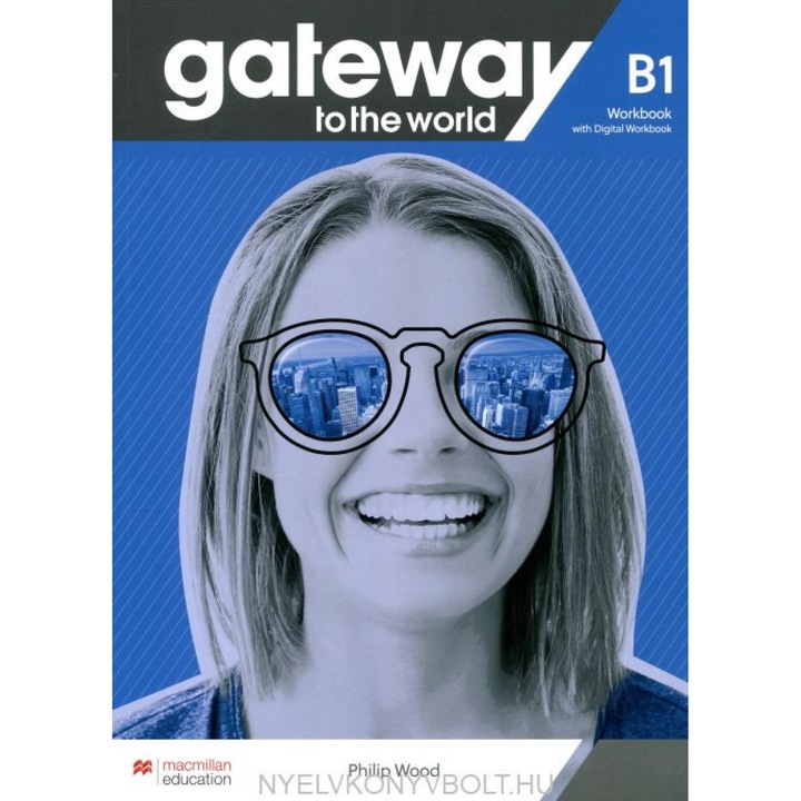 Gateway to the World B1 Workbook with Digital Workbook - David Spencer