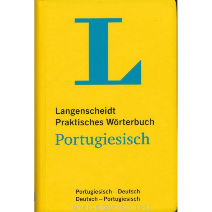 Langenscheidt Dicționar Practic Portugheză: Portugheză-Germană/Germană-Portugheză