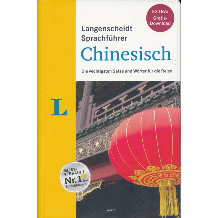 Langenscheidt Ghid de conversație Chineză - Cele mai importante fraze și cuvinte pentru călătorie