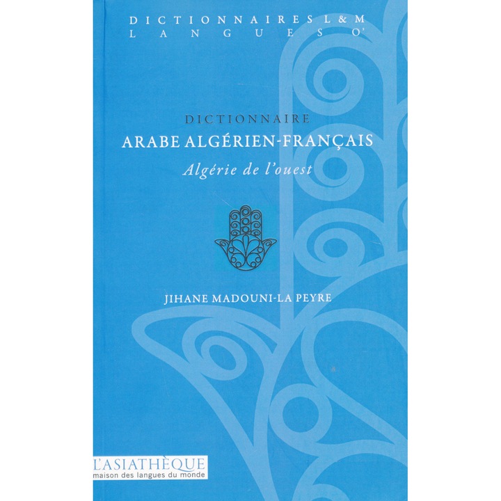 Dicționar arabă algeriană-franceză: Algeria de Vest
