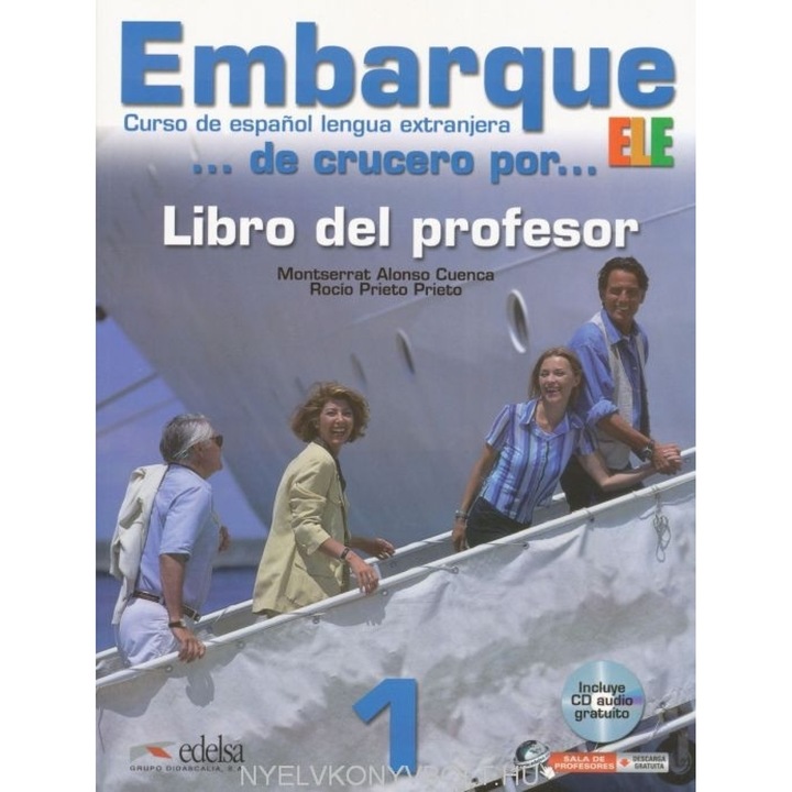 Embarque - Curs de spaniolă limbă străină 1 Carte pentru profesor + CD audio
