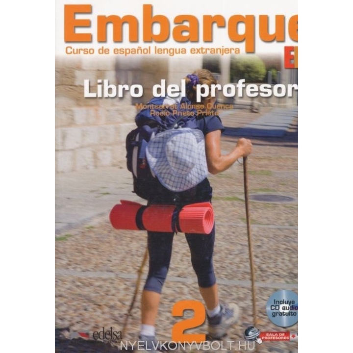 Embarque - Curs de spaniolă limbă străină 2 Carte pentru profesor + CD audio