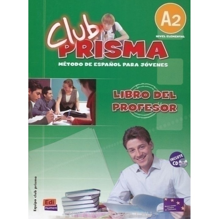 Club prisma A2 Nivel elemental - Metodă de spaniolă pentru tineri Carte pentru profesor include CD