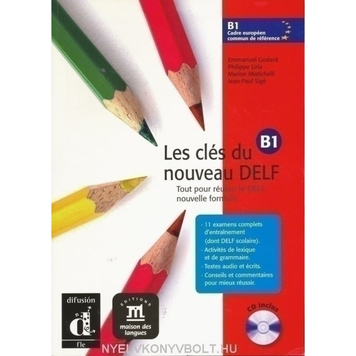 Les clés du nouveau DELF B1 +CD