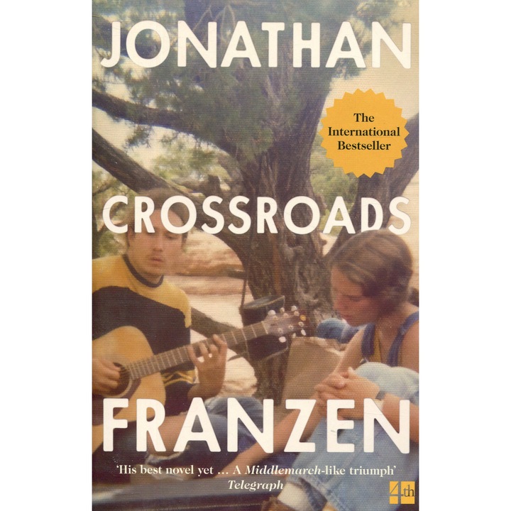 Crossroads, A Key To All Mythologies - Jonathan Franzen
