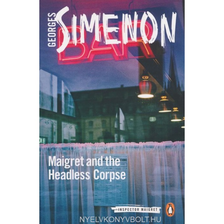 Maigret And The Headless Corpse - Georges Simenon