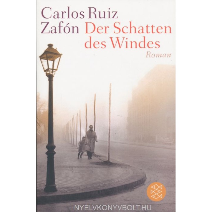 Carlos Ruiz Zafón: Umbra vântului Fischer Taschenbuch Verlag