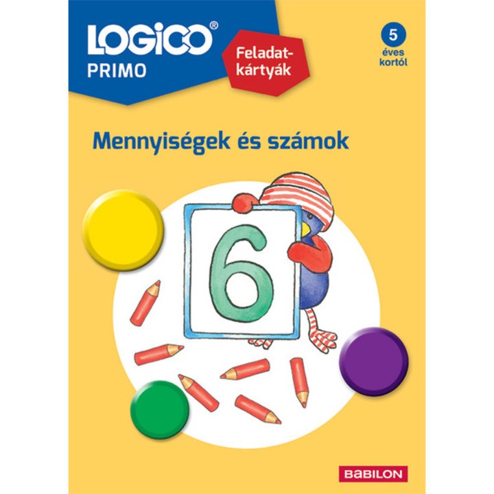 Книга LOGICO Primo Количества и числа, Илюстрована, 3 години, Унгарски Език, Година 2024, 1 Брой