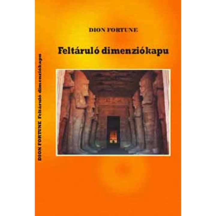 Feltáruló dimenziókapu - Dion Fortune