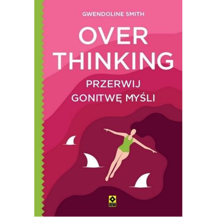 Overthinking, Gwendoline Smith, dezvoltare personala, 2024