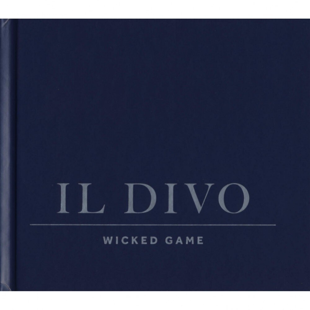 Il Divo, Esbjorn Ohrwall, Seton Daunt, Per Magnusson, Peter Ljung, Andrew Small-Wicked Game-Isaak, Orbison, Webber, Barber, Marinangeli, Sartori, Albinoni-CD+DVD