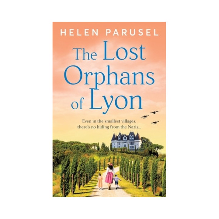 The Lost Orphans Of Lyon - Helen Parusel