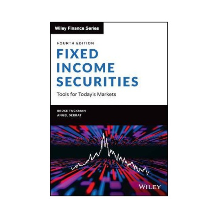 Fixed Income Securities: Tools For Today's Markets - Bruce Tuckman