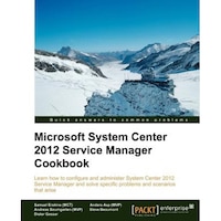 microsoft system center service manager 2012 cookbook - samuel erskine author imagen 0_0_0