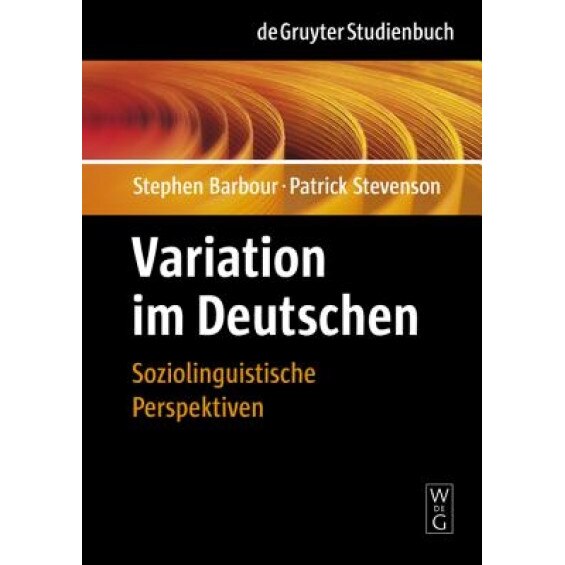 Variation Im Deutschen: Soziolinguistische Perspektiven, Stephen Barbour (Author)