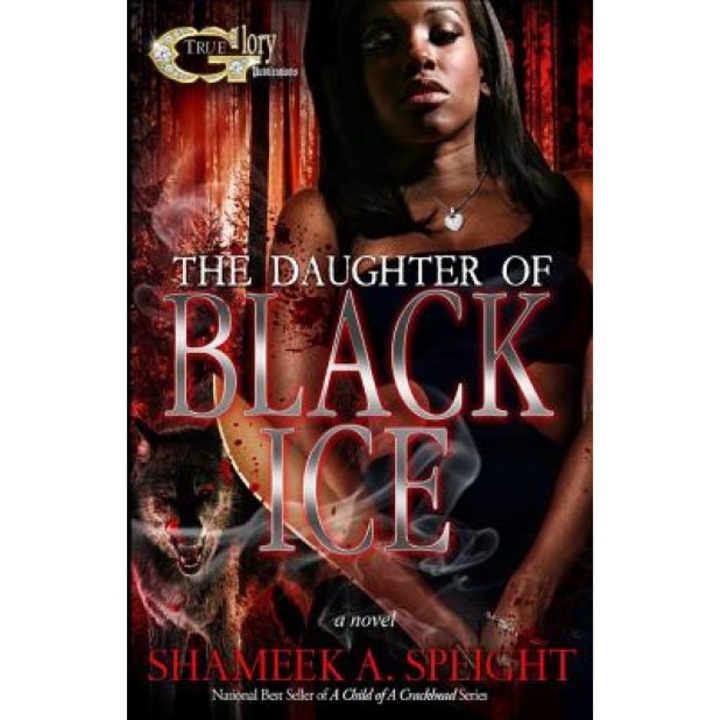 The Daughter of Black Ice, Shameek Speight (Author)