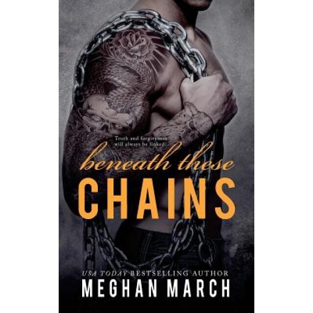 Beneath These Chains, Meghan March (Author)