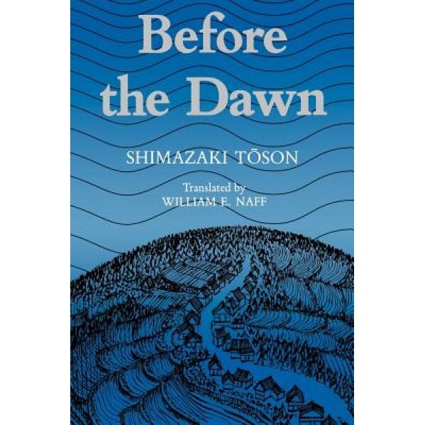 Shimazaki: Before the Dawn Paper, T. Shimazaki, Shimazaki, Toson Shimazaki