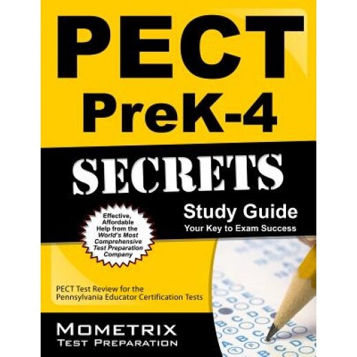 Pect Prek-4 Secrets Study Guide: Pect Test Review for the Pennsylvania Educator Certification Tests, Pect Exam Secrets Test Prep (Editor)