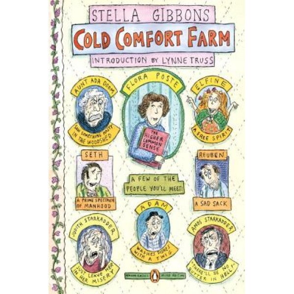 Cold Comfort Farm, Stella Gibbons (Author)