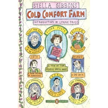 Cold Comfort Farm, Stella Gibbons (Author) Cold Comfort Farm, Stella Gibbons (Author)