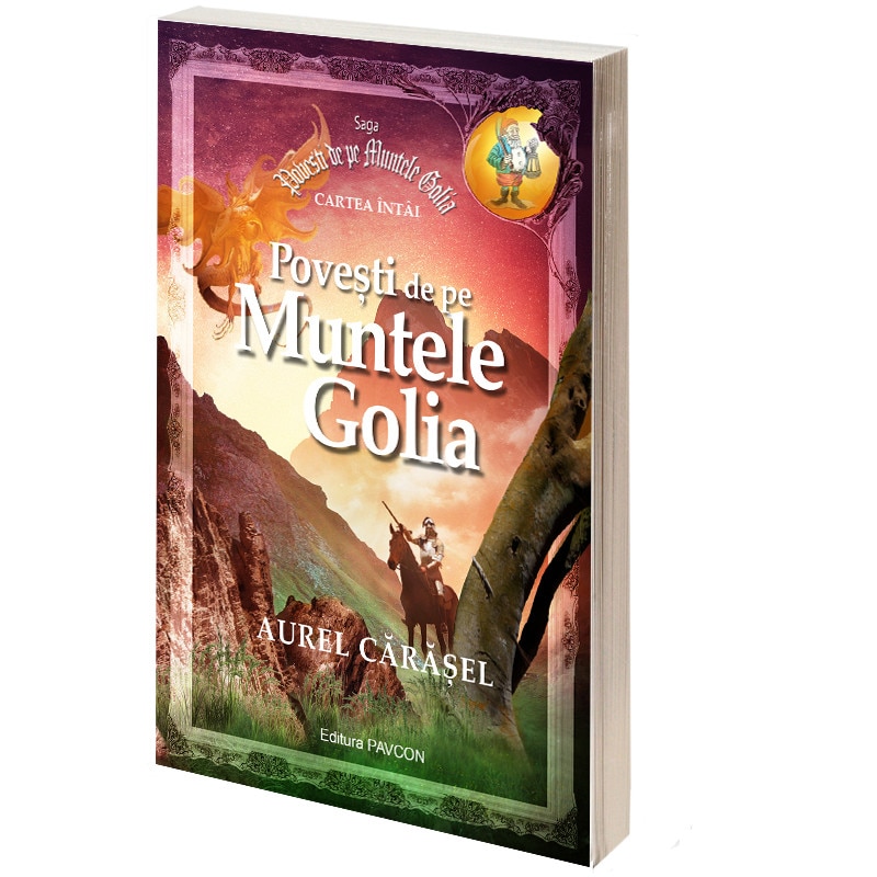 Povesti de pe Muntele Golia - Aurel Carasel