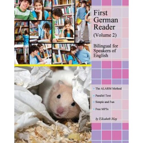 First German Reader (Volume 2) Bilingual for Speakers of English: Elementary Level, Elisabeth May (Author)