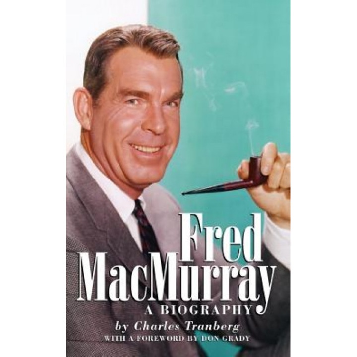 Fred Macmurray Hb, Charles Tranberg (Author)