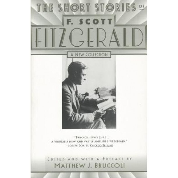 The Short Stories of F. Scott Fitzgerald, F.Scott Fitzgerald