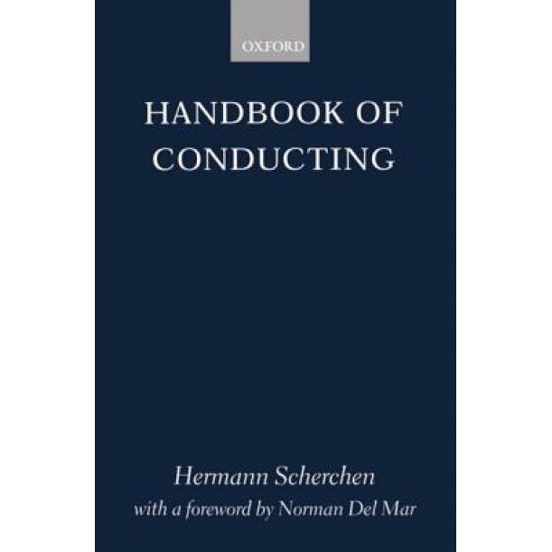 Handbook of Conducting, Hermann Scherchen (Author)