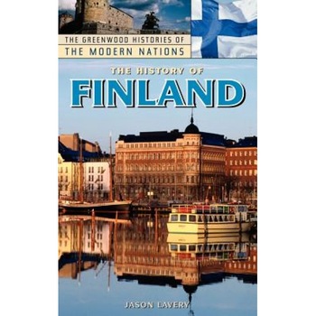 The History of Finland, Jason Lavery (Author) The History of Finland, Jason Lavery (Author)