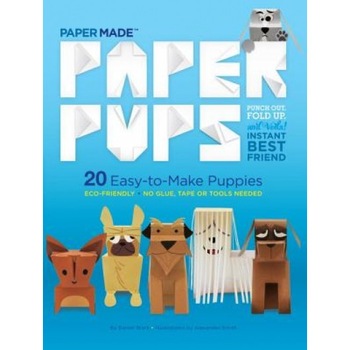 Paper Pups: 20 Easy-To-Make Puppies, Daniel Stark (Author) Paper Pups: 20 Easy-To-Make Puppies, Daniel Stark (Author)