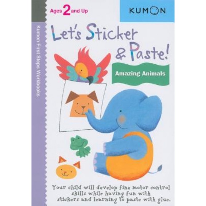 Let's Sticker & Paste! Amazing Animals, Kumon Publishing (Manufactured by)