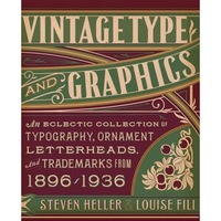 vintage type and graphics an eclectic collection of typography ornament letterheads and trademarks from 1896-1936 with cdrom steven heller author imagen 12_0_
0