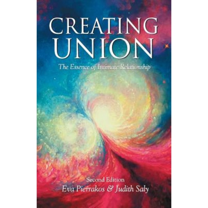 Creating Union: The Pathwork of Relationship - Evie Hansen, Guide