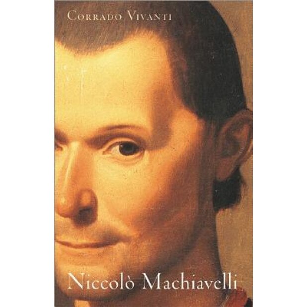 Niccolo Machiavelli: An Intellectual Biography, Corrado Vivanti (Author)