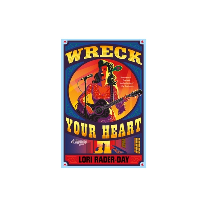 Wreck Your Heart, Lori Rader-Day