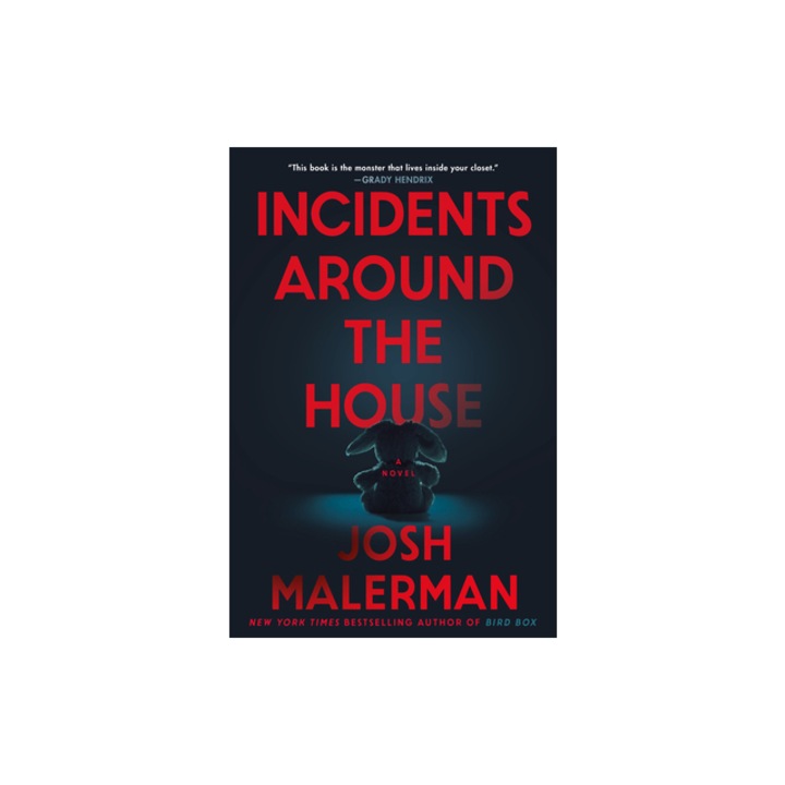 Incidents Around the House, Josh Malerman