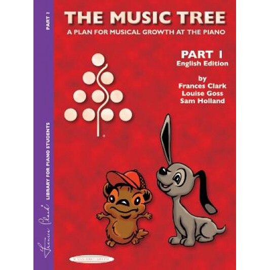 The Music Tree English Edition Student's Book: Part 1, Louise Goss, Sam Holland, Frances Clark