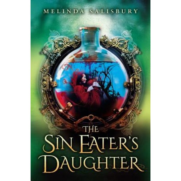 The Sin Eater's Daughter, Melinda Salisbury (Author)